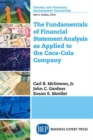Image for The Fundamentals of Financial Statement Analysis as Applied to the Coca-Cola Company