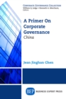 Image for Primer on Corporate Governance: China