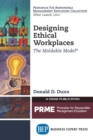 Image for Designing Ethical Workplaces: The Moldable Model