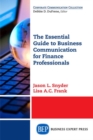 Image for The Essential Guide to Business Communication for Finance Professionals