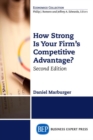 Image for How Strong is Your Firm&#39;s Competitive Advantage