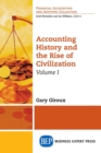 Image for Accounting History and the Rise of Civilization, Volume I