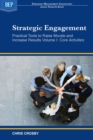 Image for Strategic Engagement: Practical Tools to Raise Morale and Increase Results: Volume I Core Activities