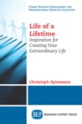 Image for Life of a Lifetime: Inspiration for Creating Your Extraordinary Life