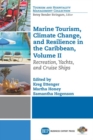 Image for Marine Tourism, Climate Change, and Resilience in the Caribbean, Volume II : Recreation, Yachts, and Cruise Ships