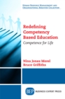 Image for Redefining Competency Based Education: Competence for Life