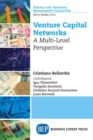 Image for Venture Capital Networks : A Multi-Level Perspective