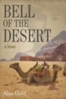 Image for Bell of the Desert: A Novel