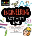 Image for STEM Starters for Kids Engineering Activity Book : Packed with Activities and Engineering Facts