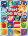 Image for My First 1000 Words : With 1000 Colorful Pictures!