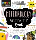 Image for STEM Starters for Kids Meteorology Activity Book : Packed with Activities and Meteorology Facts