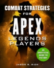 Image for Combat Strategies for Apex Legends Players