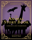 Image for The Animal Story Book : Complete and Unabridged