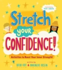 Image for Self-Esteem Starters for Kids: Stretch Your Confidence! : Activities to Boost Your Inner Strength!