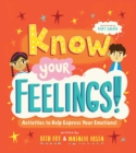 Image for Self-Esteem Starters for Kids: Know Your Feelings! : Activities to Help Express Your Emotions!