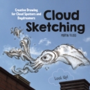 Image for Cloud Sketching : Creative Drawing for Cloud Spotters and Daydreamers