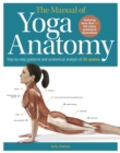 Image for Student&#39;s Manual of Yoga Anatomy: 30 Essential Poses Analyzed, Explained, and Illustrated