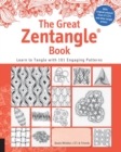 Image for The Great Zentangle Book : Learn to Tangle with 101 Favorite Patterns