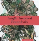 Image for Tangle-inspired botanicals  : exploring the natural world through mindful, expressive drawing