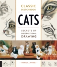 Image for Cats  : secrets of observational drawing