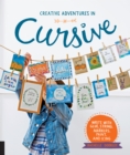Image for Creative Adventures in Cursive : Write with glue, string, markers, paint, and icing!