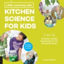 Image for Kitchen science for kids  : 26 fun, family-friendly experiments for fun around the house : Volume 3