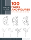 Image for Draw Like an Artist: 100 Faces and Figures : Step-by-Step Realistic Line Drawing *A Sketching Guide for Aspiring Artists and Designers* : Volume 1