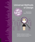 Image for Universal Methods of Design: 125 Ways to Research Complex Problems, Develop Innovative Ideas, and Design Effective Solutions