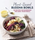 Image for Plant-based Buddha bowls: 100 nourishing one-bowl vegan meals