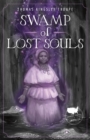 Image for Swamp of Lost Souls