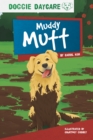 Image for Doggy Daycare: Muddy Mutt