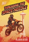Image for Threading the Space Needle