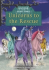 Image for Unicorns of the Secret Stable: Unicorns to the Rescue (Book 9)