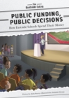 Image for Public Funding, Public Decisions