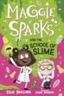 Image for Maggie Sparks and the School of Slime