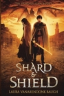 Image for Shard &amp; Shield