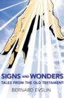 Image for Signs and Wonders: Tales from the Old Testament