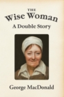Image for Wise Woman: A Double Story