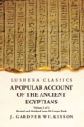 Image for A Popular Account of the Ancient Egyptians Revised and Abridged From His Larger Work Volume 2 of 2