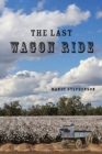 Image for The Last Wagon Ride