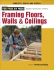 Image for Framing floors, walls &amp; ceilings  : completely revised and updated