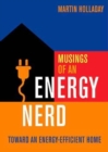 Image for Musings of an energy nerd  : toward an energy-efficient home