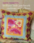 Image for Kaffe Fassett&#39;s Brilliant Little Patchwork Cushion s and Pillows