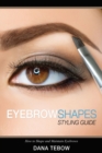 Image for Eyebrow Shapes : Styling Guide How to Shape and Maintain Eyebrows