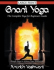 Image for Gnani Yoga : The Complete Yoga for Beginners Guide: Simple Steps to Achieve Yoga Meditation
