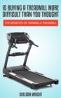 Image for Is Buying A Treadmill More Difficult Than You Thought: The Benefits Of Owning A Treadmill