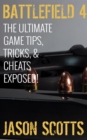 Image for Battlefield 4 :The Ultimate Game Tips, Tricks, &amp; Cheats Exposed!