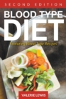 Image for Blood Type Diet [Second Edition] : Featuring Blood Type Recipes