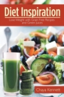 Image for Diet Inspiration : Lose Weight with Grain Free Recipes and Green Juices