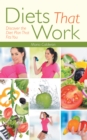Image for Diets That Work: Discover The Diet Plan That Fits You
